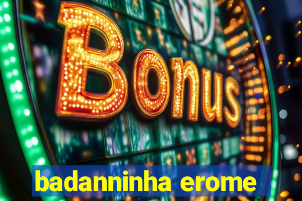 badanninha erome